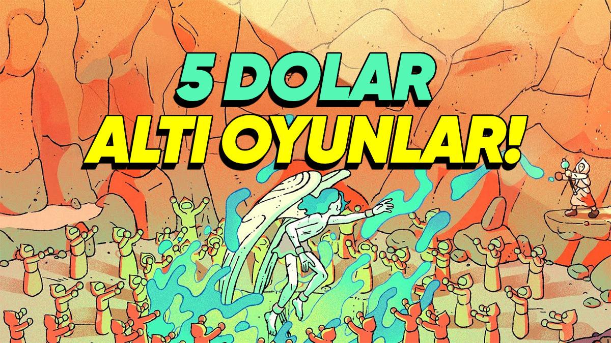 Steam Yaz İndirimleri’nde Bir Yemek Parasına Alabileceğiniz En İyi Oyunlar