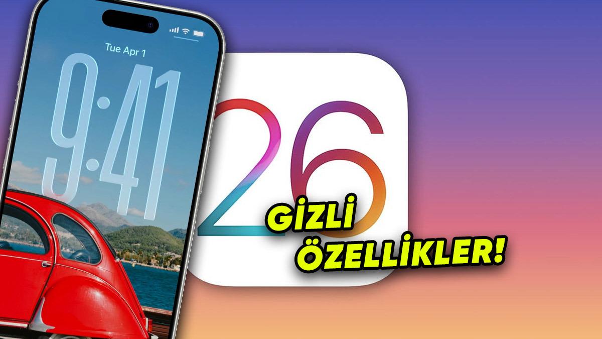 iOS 26’nın Henüz Duyurulmamış Özellikleri Olduğu Ortaya Çıktı (Apple, Geçen Seneden Ders Almış)