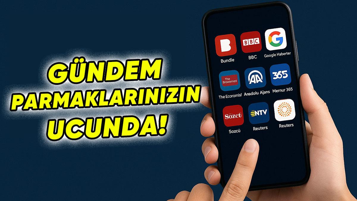 En İyi Haber Uygulamaları: Türkiye’de Gündemi Takip Etmenin 11 Yolu!