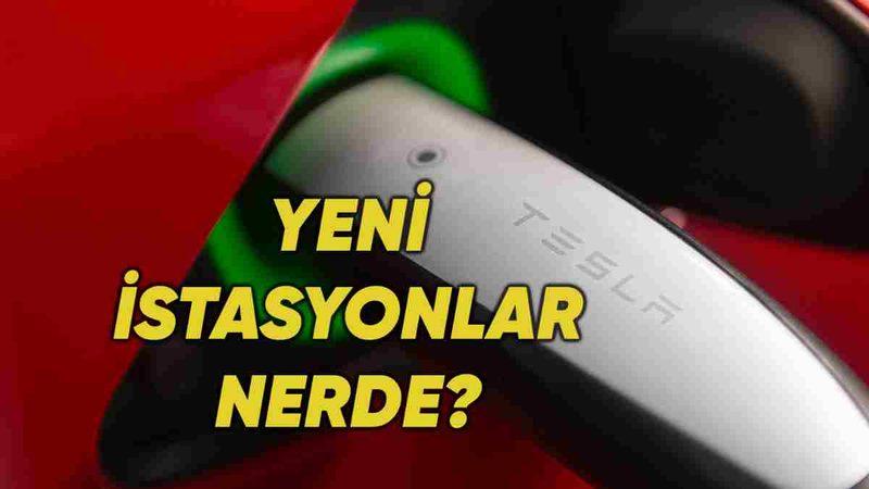 Tesla, Türkiye’deki Şarj Ağını Genişletmek İçin Kolları Sıvadı: 10 Yeni İstasyon Geliyor!