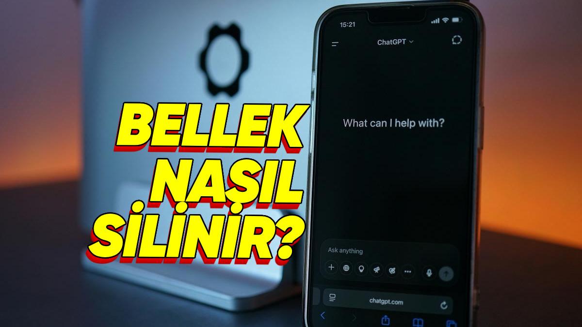 ChatGPT’nin Önceki Sohbetlerinizi Hatırlamasını Önleyecek ’Bellek Temizleme’ Nasıl Yapılır?