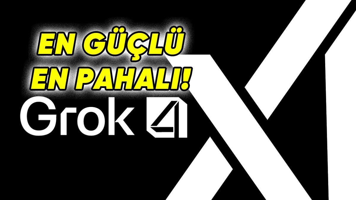 "Dünyanın En Güçlü Yapay Zekâ Modeli" Denilen Grok 4 Tanıtıldı: En Pahalı Yapay Zekâ