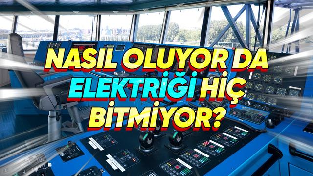 Aylar Hatta Yıllar Süren Gemi Yolculuklarında Elektrik Üretimi Nasıl Sağlanıyor?