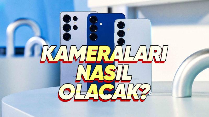 Samsung Galaxy S26, S26 Edge ve S26 Ultra’nın Kamera Özellikleri Ortaya Çıktı