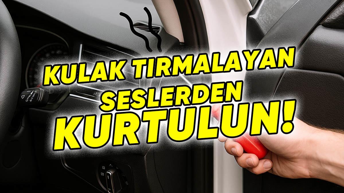 Tüm Otomobil Sahiplerinin Korkulu Rüyası: Trim Sesi Nedir, Neden Olur ve Nasıl Kesilir?