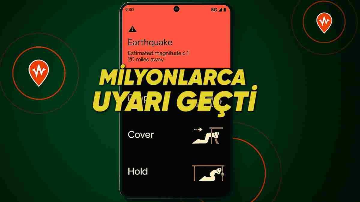 98 Ülkede Aktif Olan Google’ın Deprem Uyarı Sistemi Bugüne Kadar Tam Tamına 790 Milyon Uyarı Gönderdi