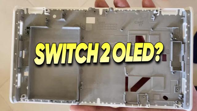 Nintendo Asıl Bombayı Patlatacak mı? Switch 2 OLED Ortaya Çıktı