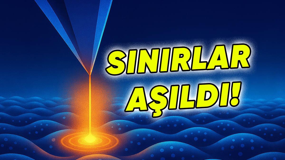 Tarihte İlk Kez Atomik Boyutta Görüntüleme Yapıldı: Bugüne Kadarki Tüm Sınırlar Aşıldı!