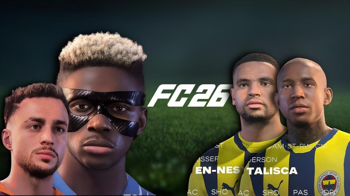 FC 26’da Fenerbahçe ve Galatasaraylı Futbolcuların Yüzleri Sızdırıldı (Grafik Kalitesi Çağ Atlamış)