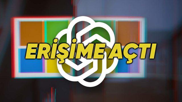 OpenAI’ın Yeni Açık Kaynaklı Yapay Zekâ Modeli Windows’a Geldi