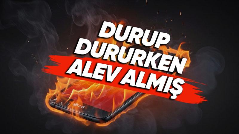 Evde Uyurken Telefonu Alev Alan Kadının Açtığı Dava Sonuçlandı (LG Artık Telefon Üretmese de Davalardan Kurtulamıyor)