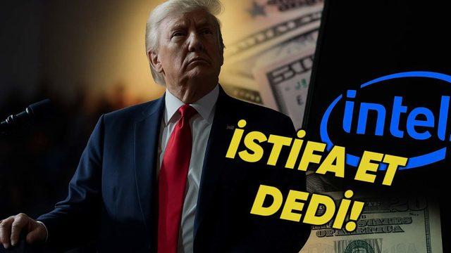Trump, Intel CEO’sunun İstifasını İstedi: Peki Ama Neden?