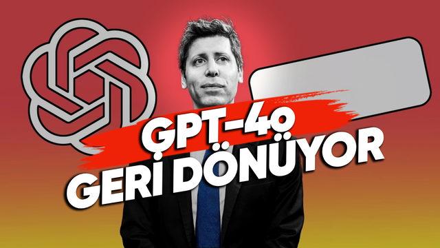 Sam Altman Geri Adım Attı: GPT-5 Kullanım Limitleri Arttı ve GPT-4o Geri Dönüyor!