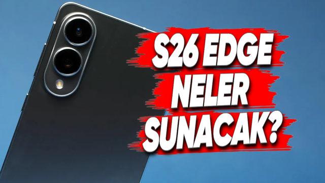 Samsung Galaxy S26 Edge’in İşlemcisi Ortaya Çıktı, Performans Verileri Belli Oldu