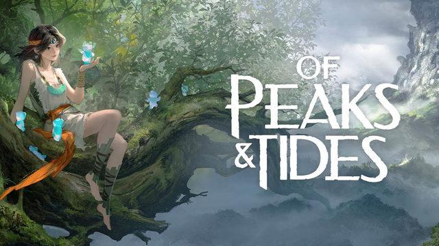 Hayatta Kalma ile Açık Dünya Türlerini Birleştiren Oyun Of Peaks and Tides Duyuruldu [Video]