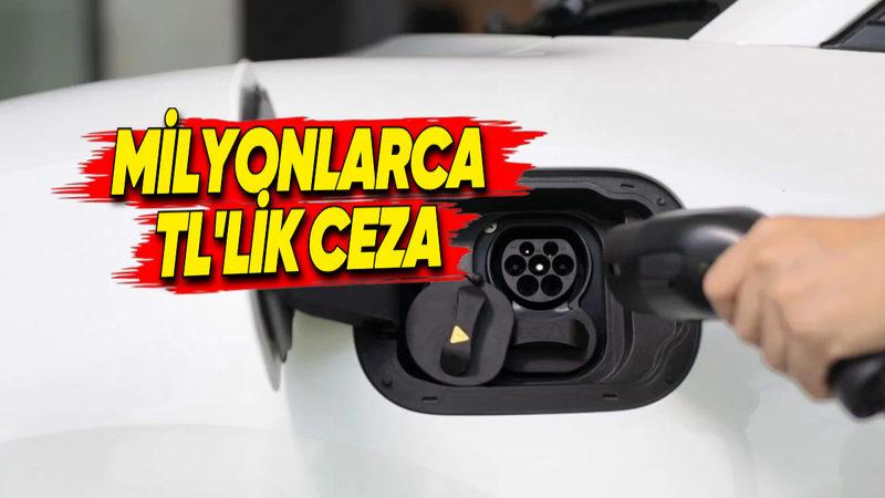 EPDK, Fiyatları Doğru Paylaşmayan Elektrikli Araç Şarj Şirketlerine Milyonlarca TL Ceza Verdi