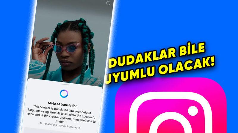 Instagram’daki Reels Videolarına Yapay Zeka ile Dublaj Geliyor