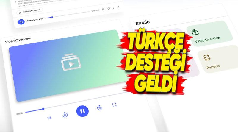 NotebookLM’in Sizi Saatlerce Videolarla Uğraşmaktan Kurtaran Özelliğine Türkçe Dil Desteği Geldi