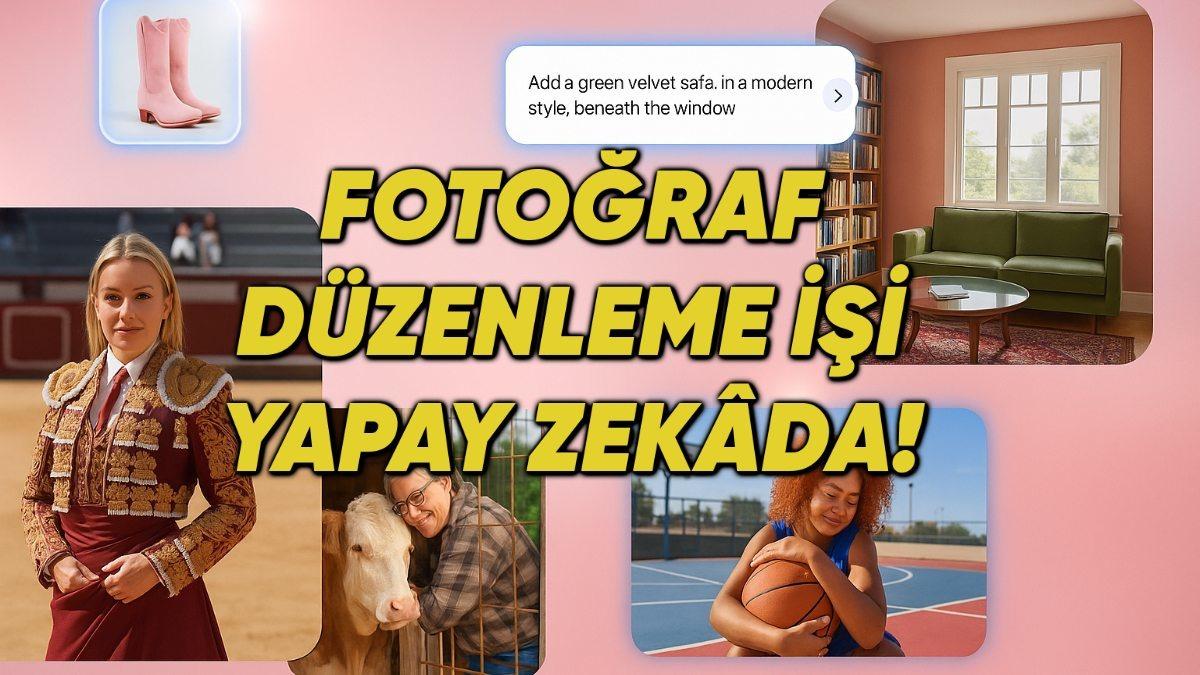 Google’ın Yeni Yapay Zekâ Fotoğraf Düzenleyicisi Nano Banana Kullanıma Sunuldu