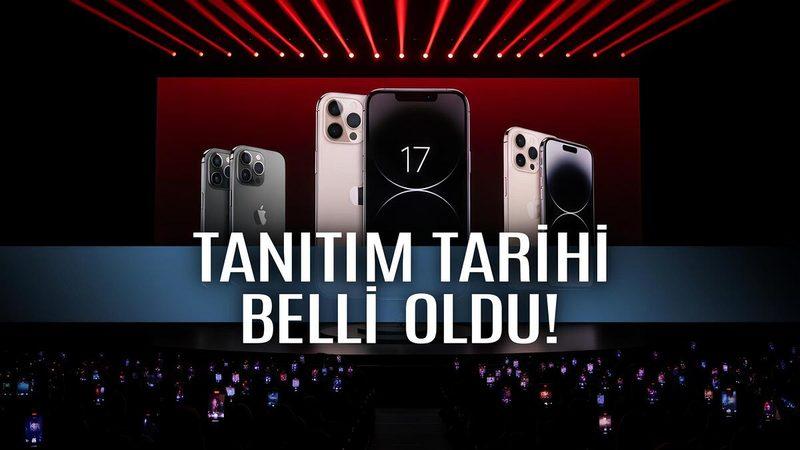 iPhone 17 Tanıtım Tarihi Resmen Açıklandı (Hem Takviminizi Hem Cüzdanlarınızı Hazırlayın)