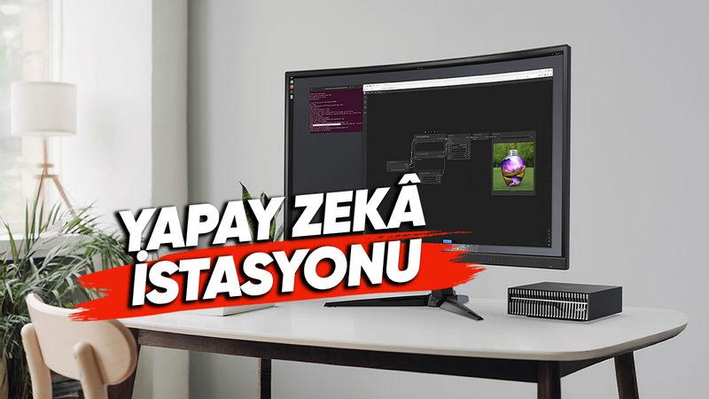 Acer Yeni Yapay Zekâ Canavarı Mini PC’si Veriton GN100’ü Tanıttı (Full Paket Yapay Zekâ İstasyonu Arayanlara)