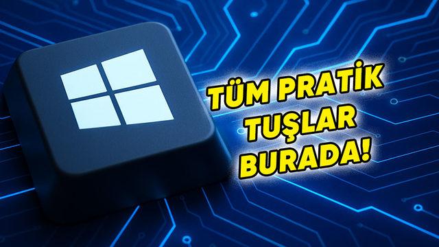 "Meğer Bilgisayar Kullanmayı Bilmiyormuşum" Dedirtecek Tüm Windows Klavye Kısayolları