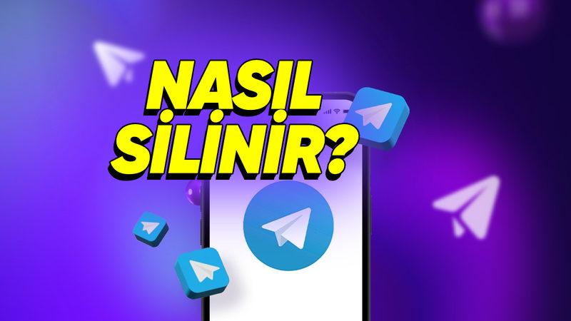 "Benlik Değilmiş" Diyenlere: Telegram Hesap Silme Nasıl Yapılır?