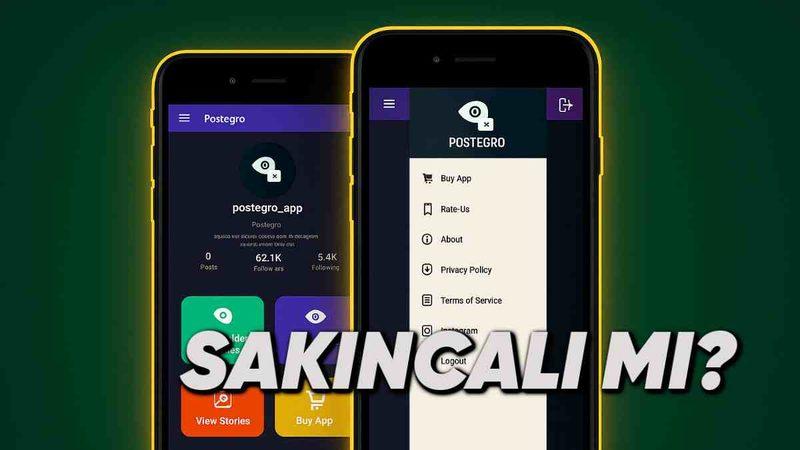 Gizli Hesap Merakı Başınıza İş Açmasın: Instagram’da Gizli Profilleri Görmek İçin Kullanılan Postegro Uygulaması Ne Kadar Güvenli?