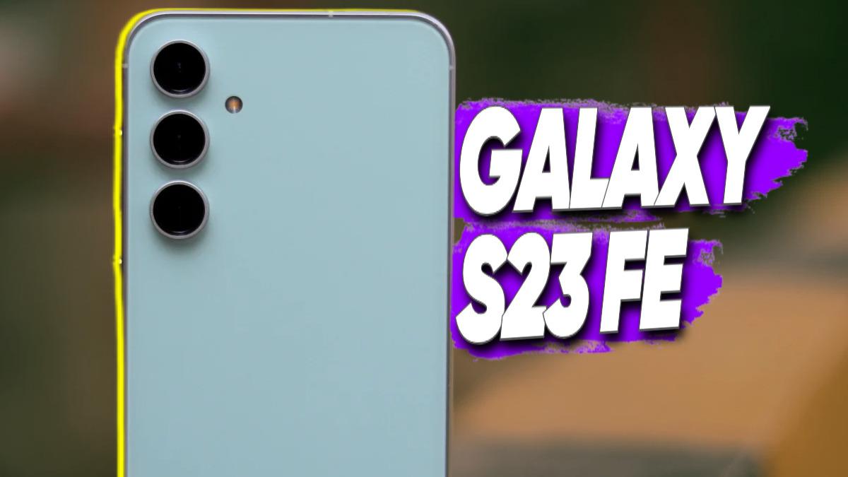 Samsung Galaxy S23 FE Özellikleri ve Fiyatı: 2025’te Hâlâ Alınır mı?