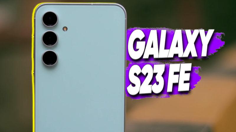 Samsung Galaxy S23 FE Özellikleri ve Fiyatı: 2025’te Hâlâ Alınır mı?