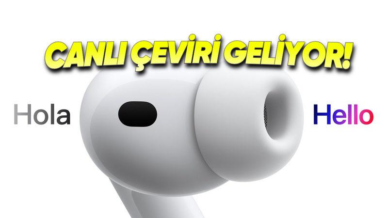 AirPods Pro 3'ün Birbirinden Kullanışlı 2 Harika Yeni Özelliği Türkiye'ye Geliyor