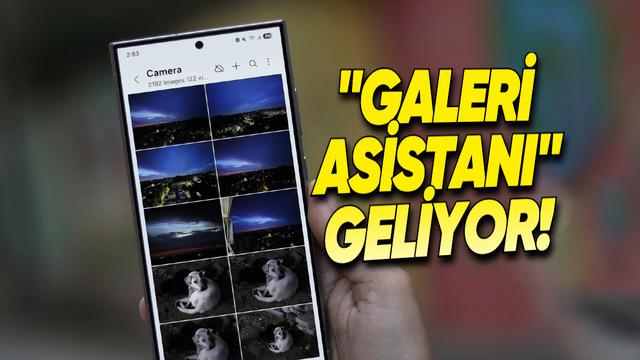 Samsung Telefonlara "Galeri Asistanı" Geliyor