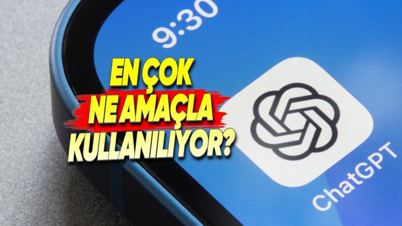 OpenAI, ChatGPT'nin En Çok Ne İçin Kullanıldığını Açıkladı