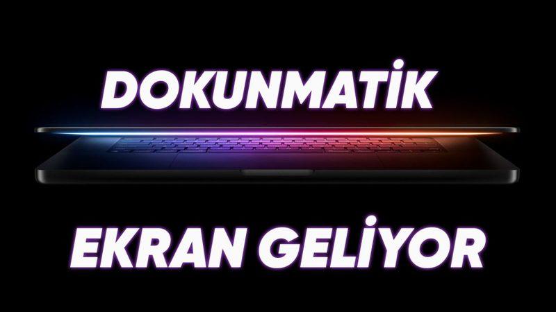Apple, İlk OLED MacBook Pro’yu Dokunmatik Ekranla Sunacak