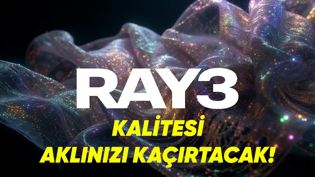Hem Akıl Yürütebilen Hem Stüdyo Kalitesinde Video Üreten Yapay Zekâ: Ray3! [Video]