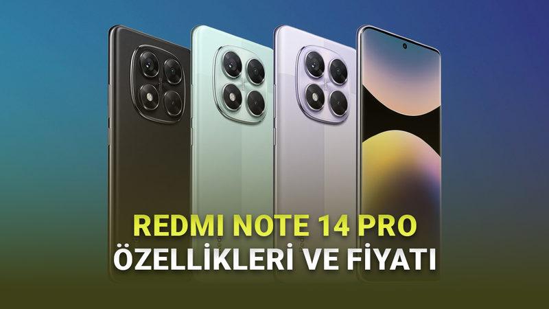 Redmi Note 14 Pro Neler Sunuyor? İşte Özellikleri ve Fiyatı (Alınır mı?)