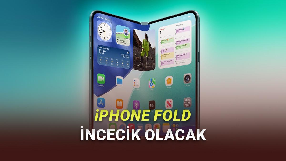 Katlanabilir iPhone, iPhone Air'dan Bile İnce Olacak
