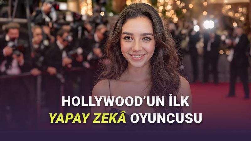 Hollywood'un İlk Yapay Zekâ Film Yıldızı Tanıtıldı