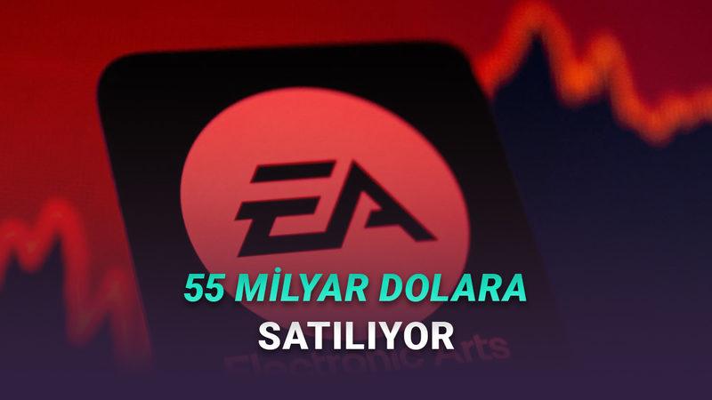 Resmi Açıklama Geldi: Electronic Arts, 55 Milyar Dolara Satılıyor