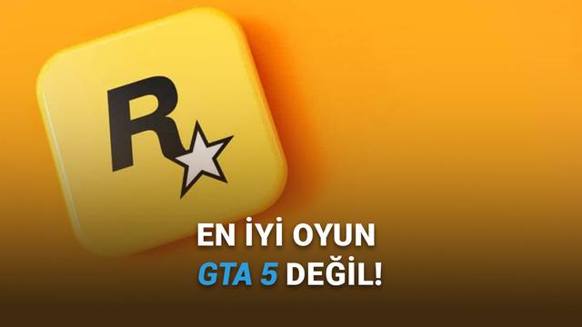  Rockstar Kurucu Ortağı, Bugüne Kadarki En İyi Oyunlarını Açıkladı (GTA 5 Değil) 