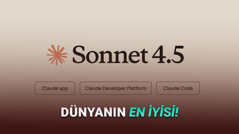 Dünyanın En İyi Kodlama Yapan Yapay Zekâ Modeli Duyuruldu: Claude Sonnet 4.5