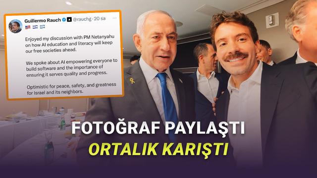  Vercel CEO'sunun Netanyahu ile Paylaştığı Fotoğraf, Büyük Tepki Çekti 