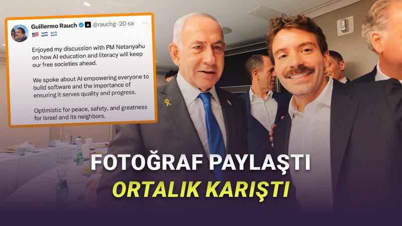 Vercel CEO'su Netanyahu ile Fotoğraf Paylaştı: İnternet ve Geliştirici Dünyası Ayağa Kalktı
