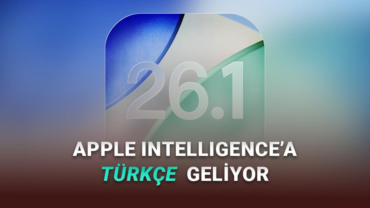 Türkçe Apple Intelligence ile Gelecek iOS 26.1 Güncellemesi Ne Zaman Çıkacak?
