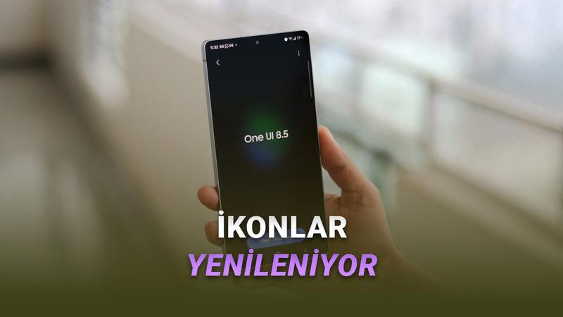 One UI 8.5 ile Samsung Telefonların Arayüzüne Yeni Değişiklikler Geliyor