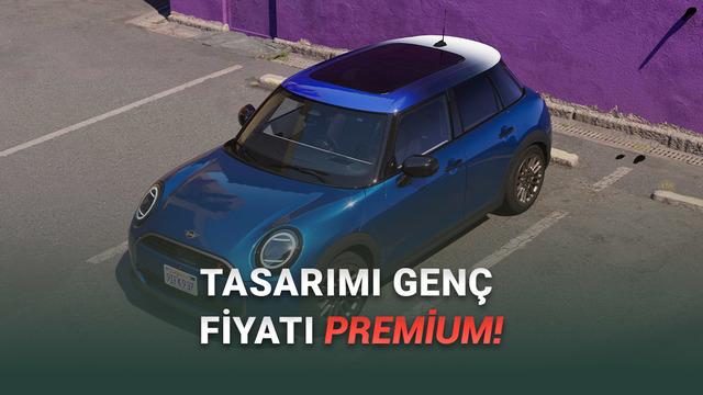  Ekim 2025 MINI Fiyat Listesi: Cooper'lara Zam Geldi! 