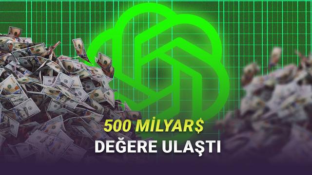  OpenAI, Dünyanın En Değerli Özel Şirketi Oldu 