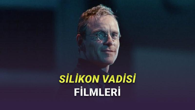 Silikon Vadisi'nde Geçen Filmler