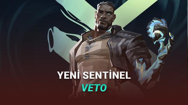  VALORANT'ın Yeni Sentinel Ajanı Veto Tanıtıldı: İşte Tüm Yetenekleri [Video] 