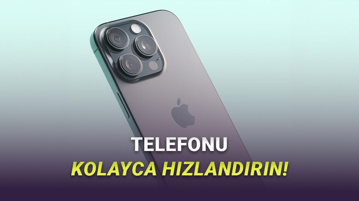 Telefonunuzu Yeni Almış Gibi Hızlandırmanın 5 Yolu